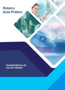 Roteiro Aula Prática Transferência de Calor e Massa