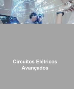 Roteiro Aula Prática - Circuitos Elétricos Avançados