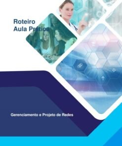 Aula Prática Gerenciamento e Projeto de Redes