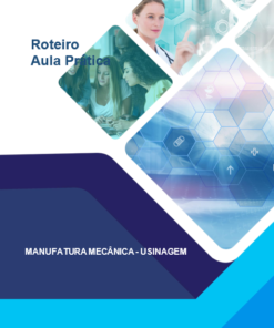 Aula Prática – Manufatura Mecânica-usinagem