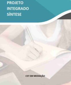 Projeto Integrado Síntese – CST em Mediação