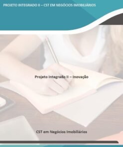 Projeto Integrado II – Inovação Negócios Imobiliários “Jardins da (DES)harmonia”