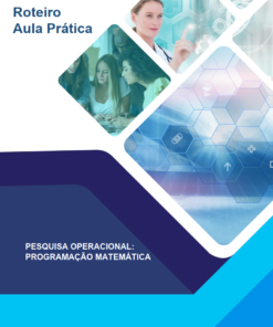 Aula Prática Pesquisa Operacional Programação Matemática