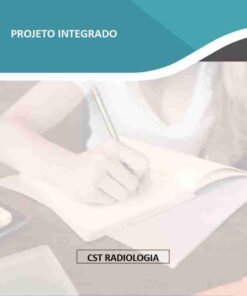 Projeto Integrado CST Radiologia 1º semestre