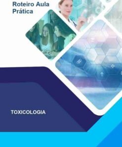Roteiro Aula Prática Toxicologia