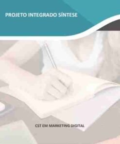 Projeto Integrado Síntese CST em Marketing Digital