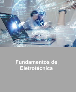Relatório de Aula Prática - Fundamentos da Eletrotécnica