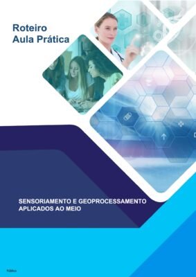 Sensoriamento e Geoprocessamento Aplicado ao Meio - U2 Estrutura de Dados em um SIG